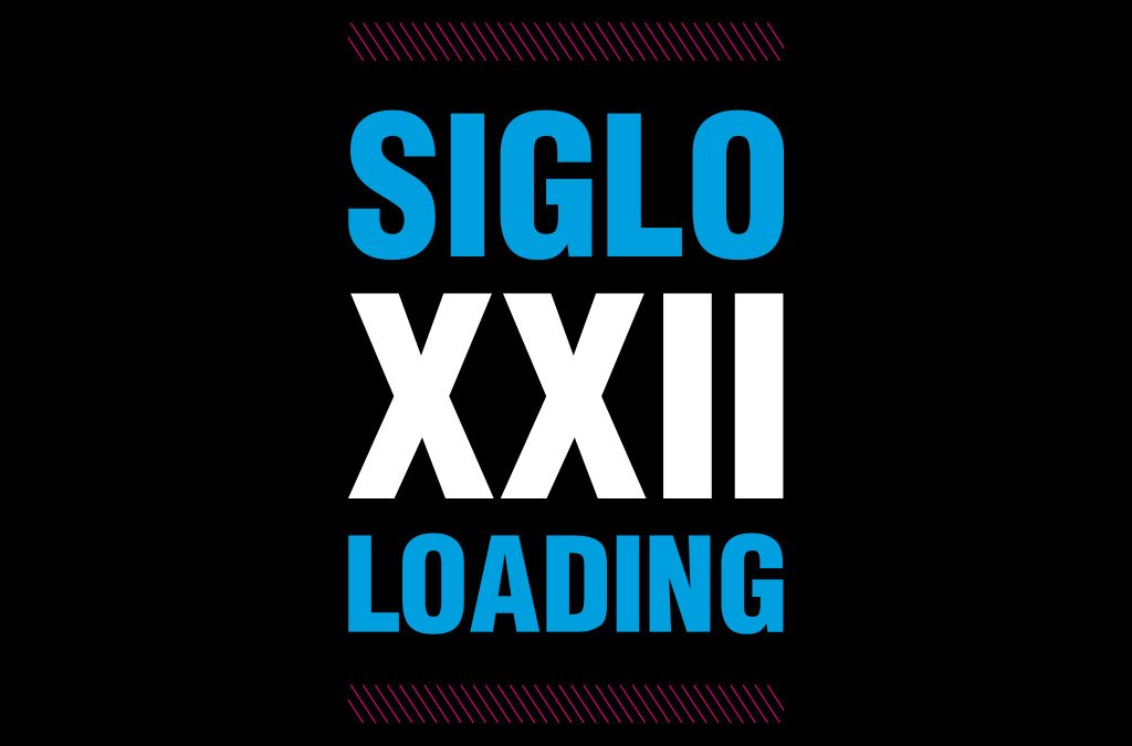 SIGLO XXII. LOADING